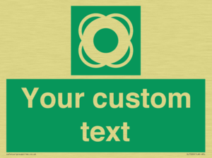 Custom sign safe condition Lifebuoy